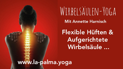 Wirbelsäulen-Yoga... Flexible Hüften